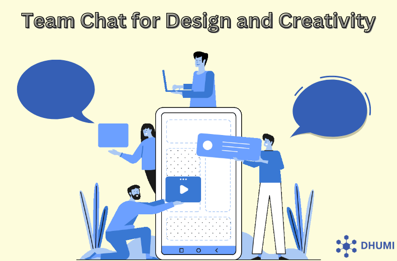 Power of Team Chat for Design and Creativity