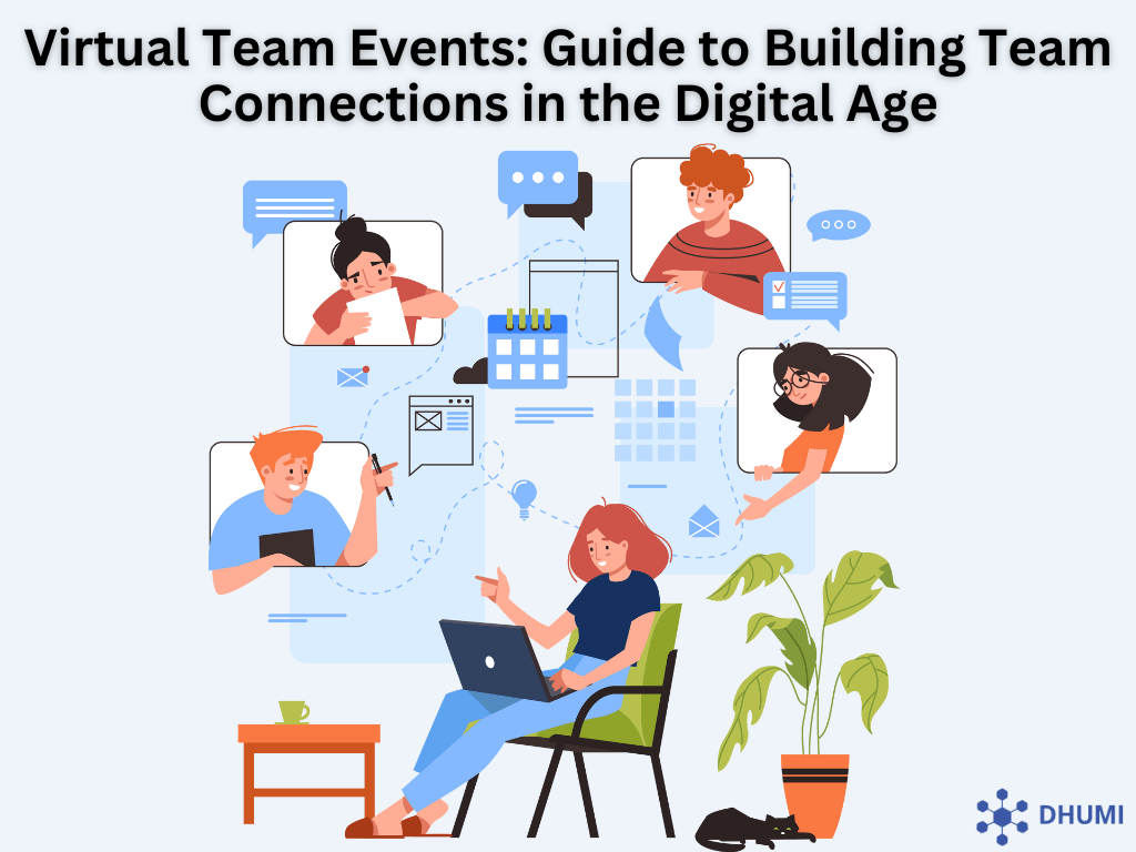 Virtual Team Events: Guide to Building Team Connections in the Digital Age