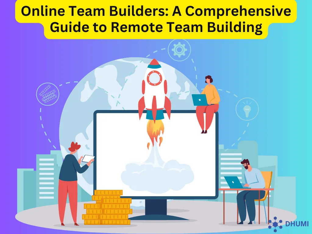 Online Team Builders Guide: Fostering Connection in the Digital Age