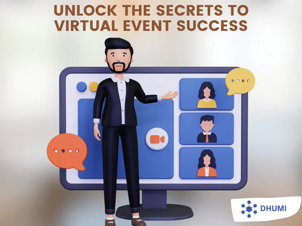 Secrets to Virtual Event Success: Engaging Your Audience in the Digital Realm