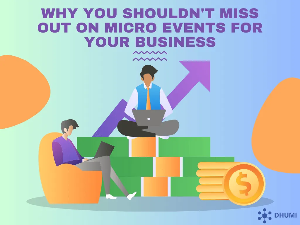 Micro-Events for Your Business: Maximizing Impact with Small-Scale Gatherings